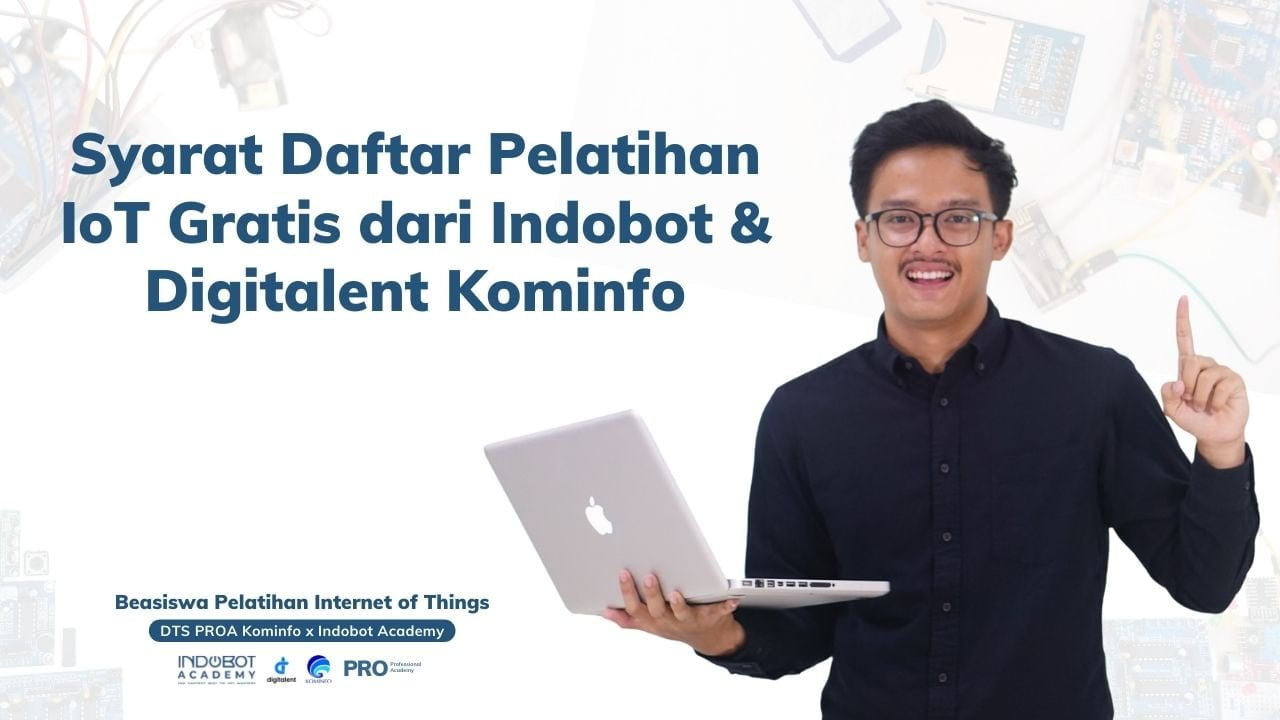 persyaratan mendaftar training iot gratis Indobot